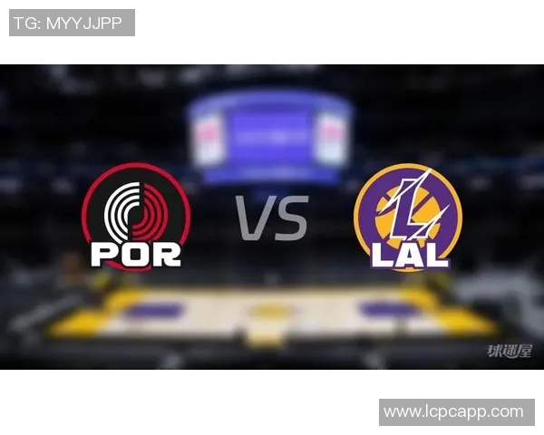 NBA湖人对决开拓者精彩直播全程回顾与赛后分析